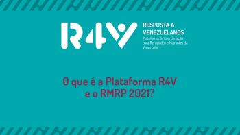 O que é a Plataforma R4V?
